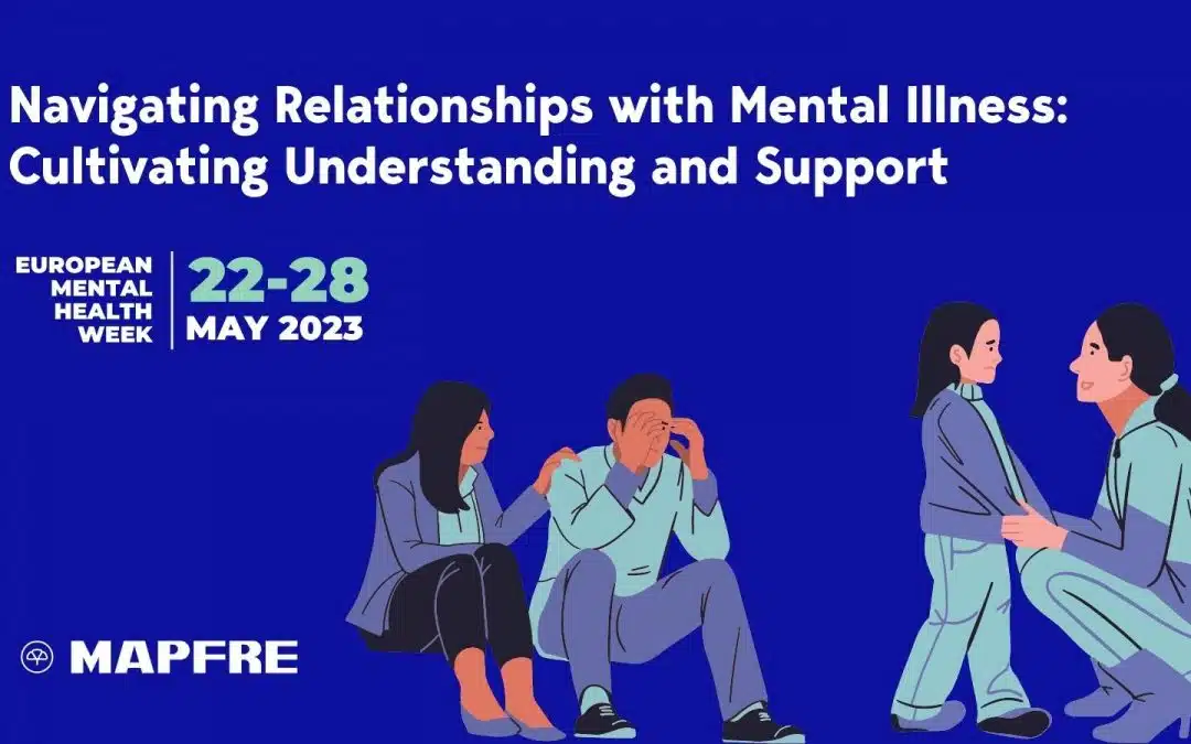 Navigating Relationships with Mental Illness: Cultivating Understanding and Support