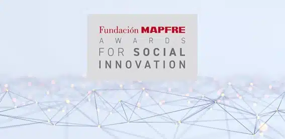 FUNDACIÓN MAPFRE LAUNCHES THE 7TH EDITION OF ITS SOCIAL INNOVATION AWARDS