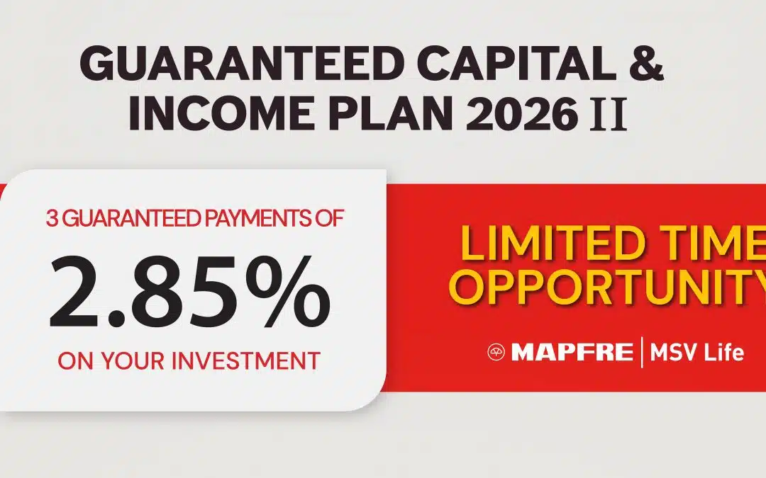 MAPFRE MSV Life p.l.c. launches a second tranche of the Guaranteed Capital & Income Plan 2026