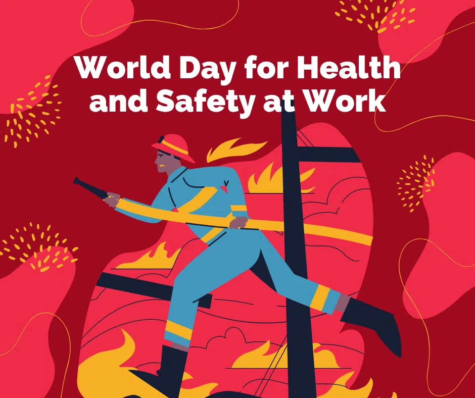 World Day for Safety and Health at Work